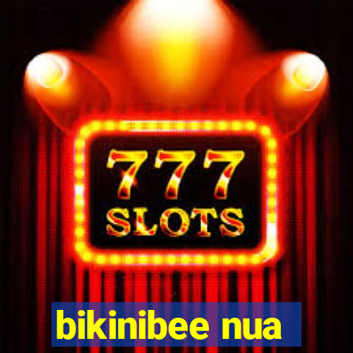 bikinibee nua
